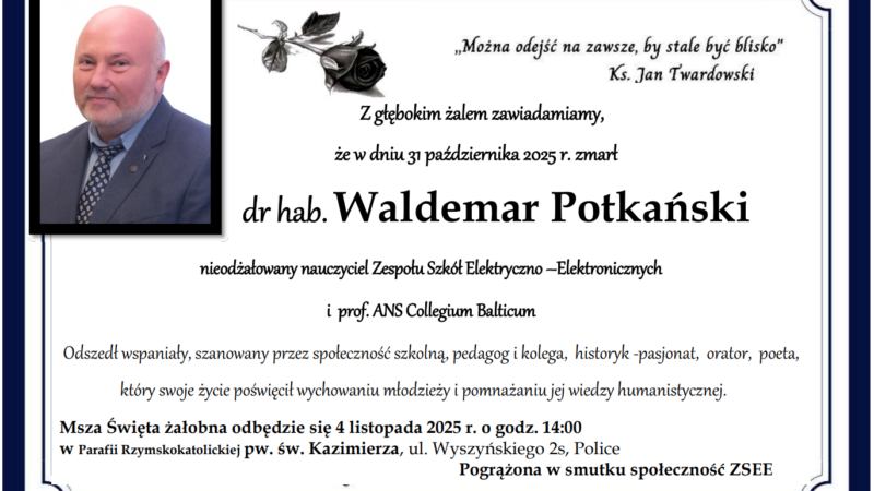 Z wielkim żalem zawiadamiamy o śmierci naszego nauczyciela